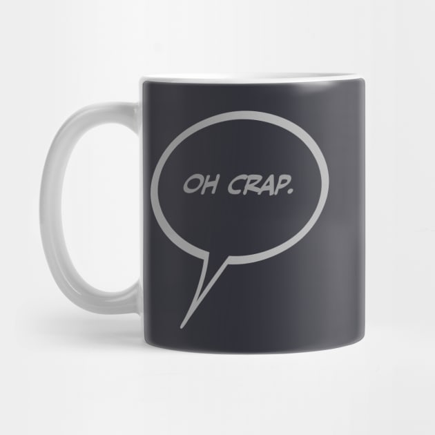 Word Balloon “Oh Crap.” Version B by PopsTata Studios 